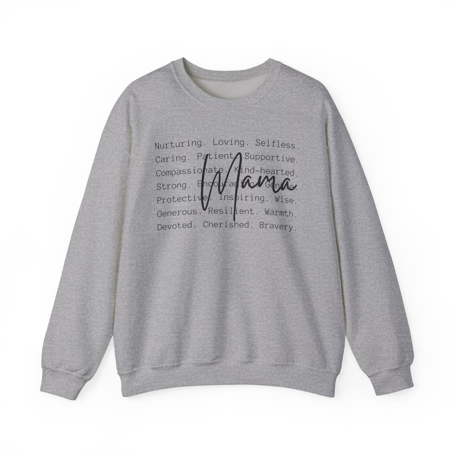 Mama Inspirational Message Sweatshirt, Cozy Unisex Crewneck for Gifts, Self-Care Appreciation, Motivational Apparel, Comfort Wear