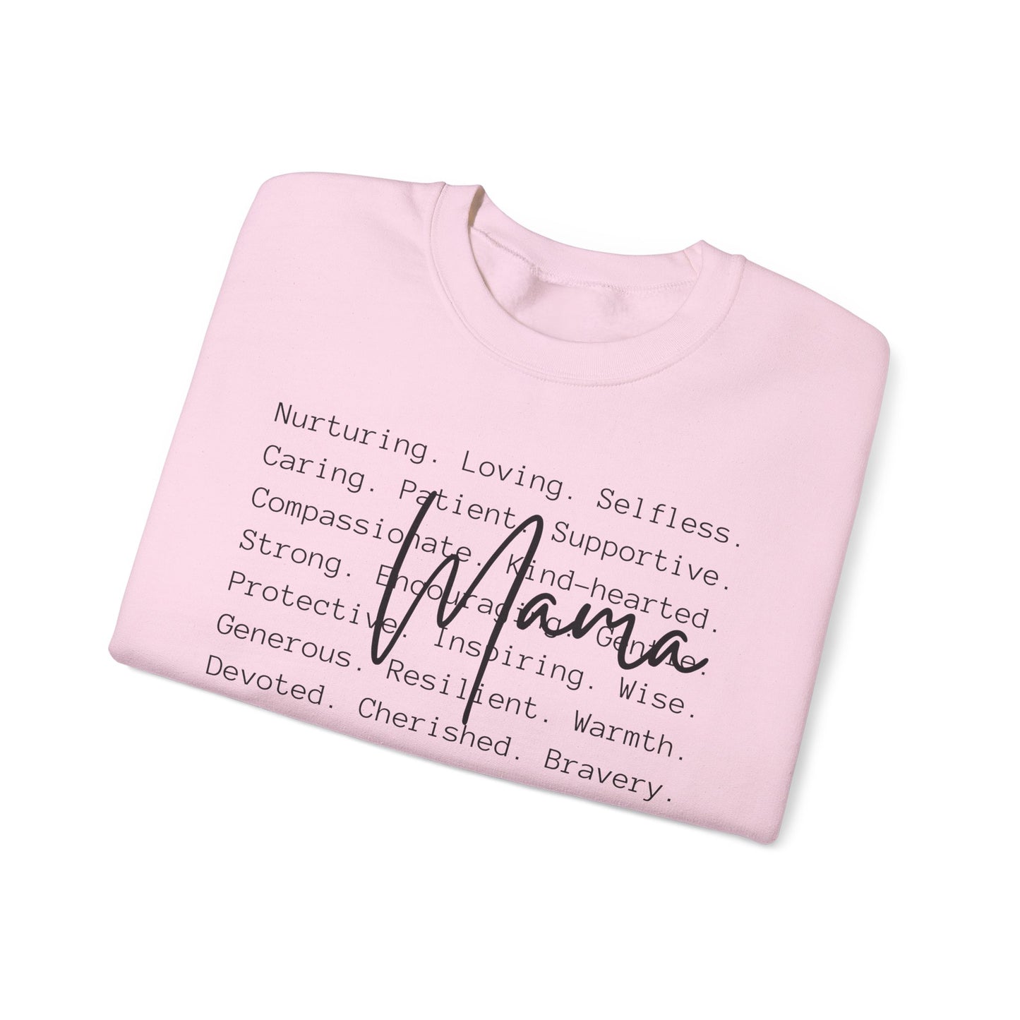 Mama Inspirational Message Sweatshirt, Cozy Unisex Crewneck for Gifts, Self-Care Appreciation, Motivational Apparel, Comfort Wear