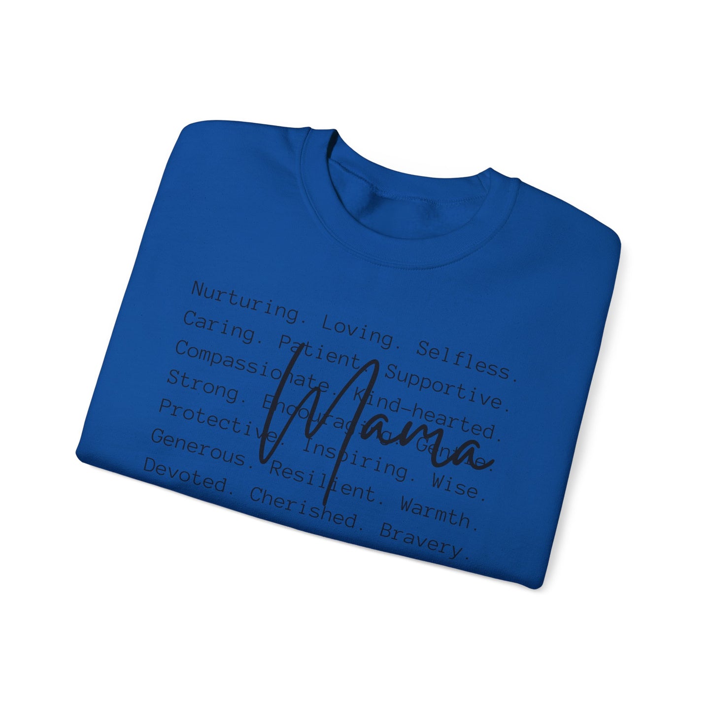 Mama Inspirational Message Sweatshirt, Cozy Unisex Crewneck for Gifts, Self-Care Appreciation, Motivational Apparel, Comfort Wear