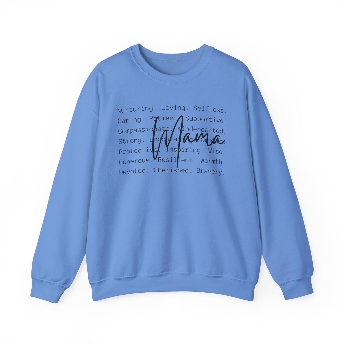 Mama Inspirational Message Sweatshirt, Cozy Unisex Crewneck for Gifts, Self-Care Appreciation, Motivational Apparel, Comfort Wear