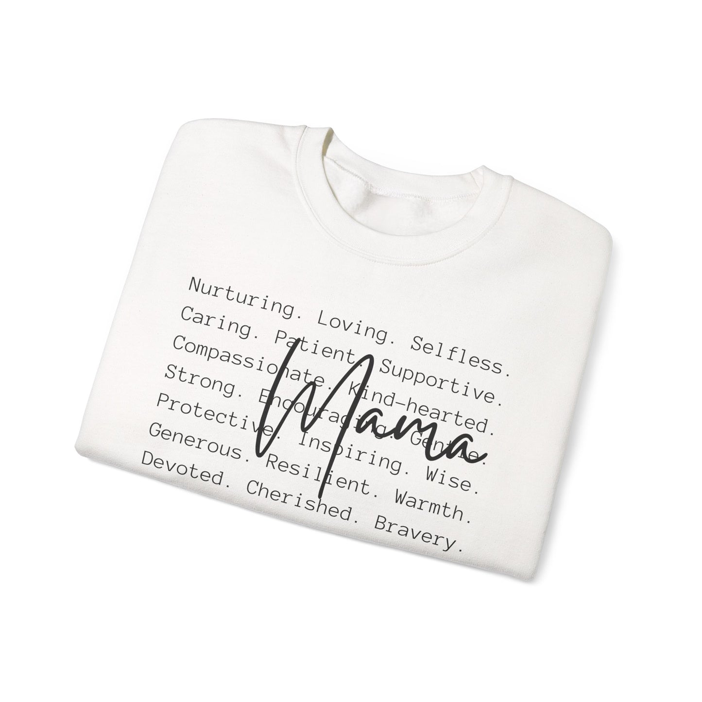 Mama Inspirational Message Sweatshirt, Cozy Unisex Crewneck for Gifts, Self-Care Appreciation, Motivational Apparel, Comfort Wear