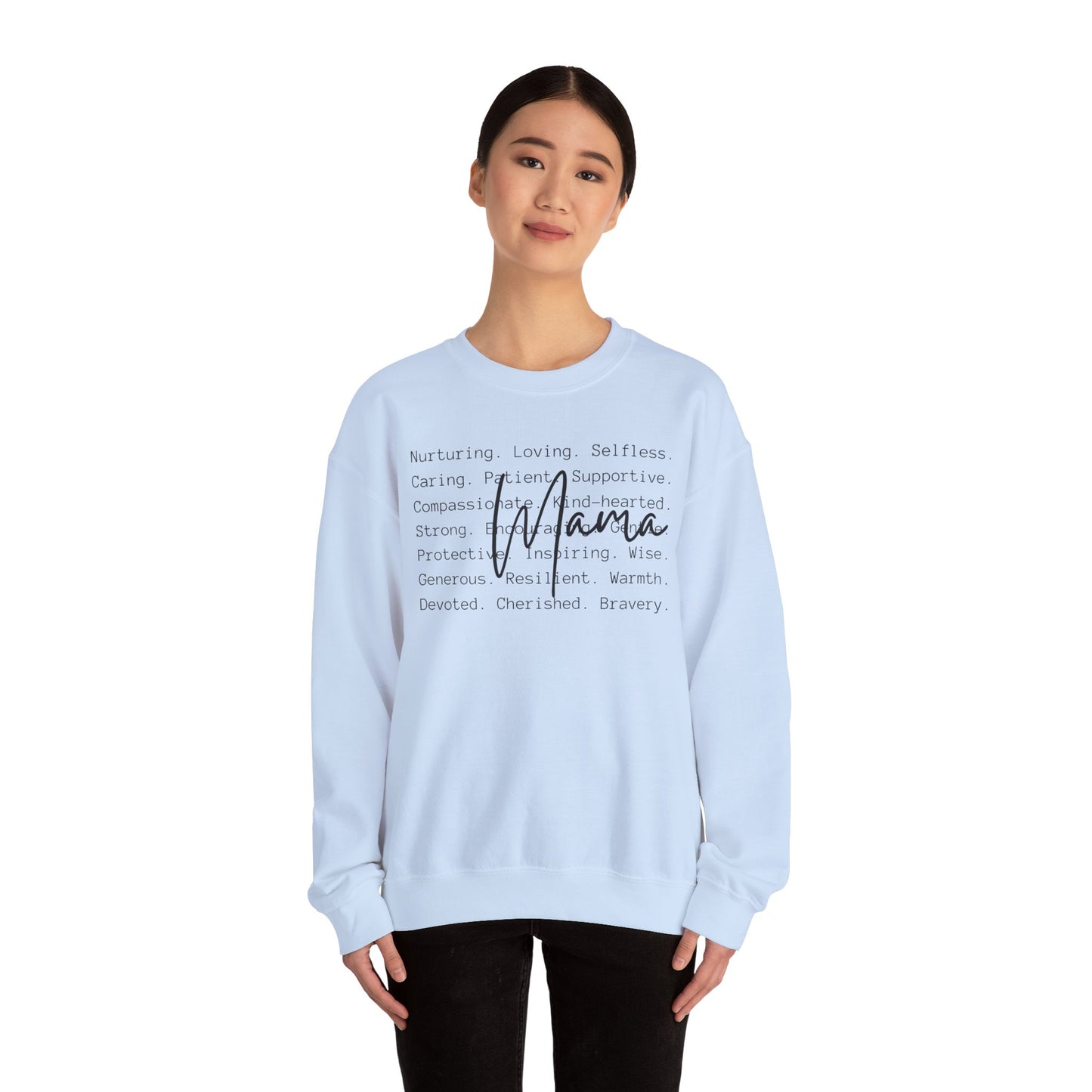 Mama Inspirational Message Sweatshirt, Cozy Unisex Crewneck for Gifts, Self-Care Appreciation, Motivational Apparel, Comfort Wear