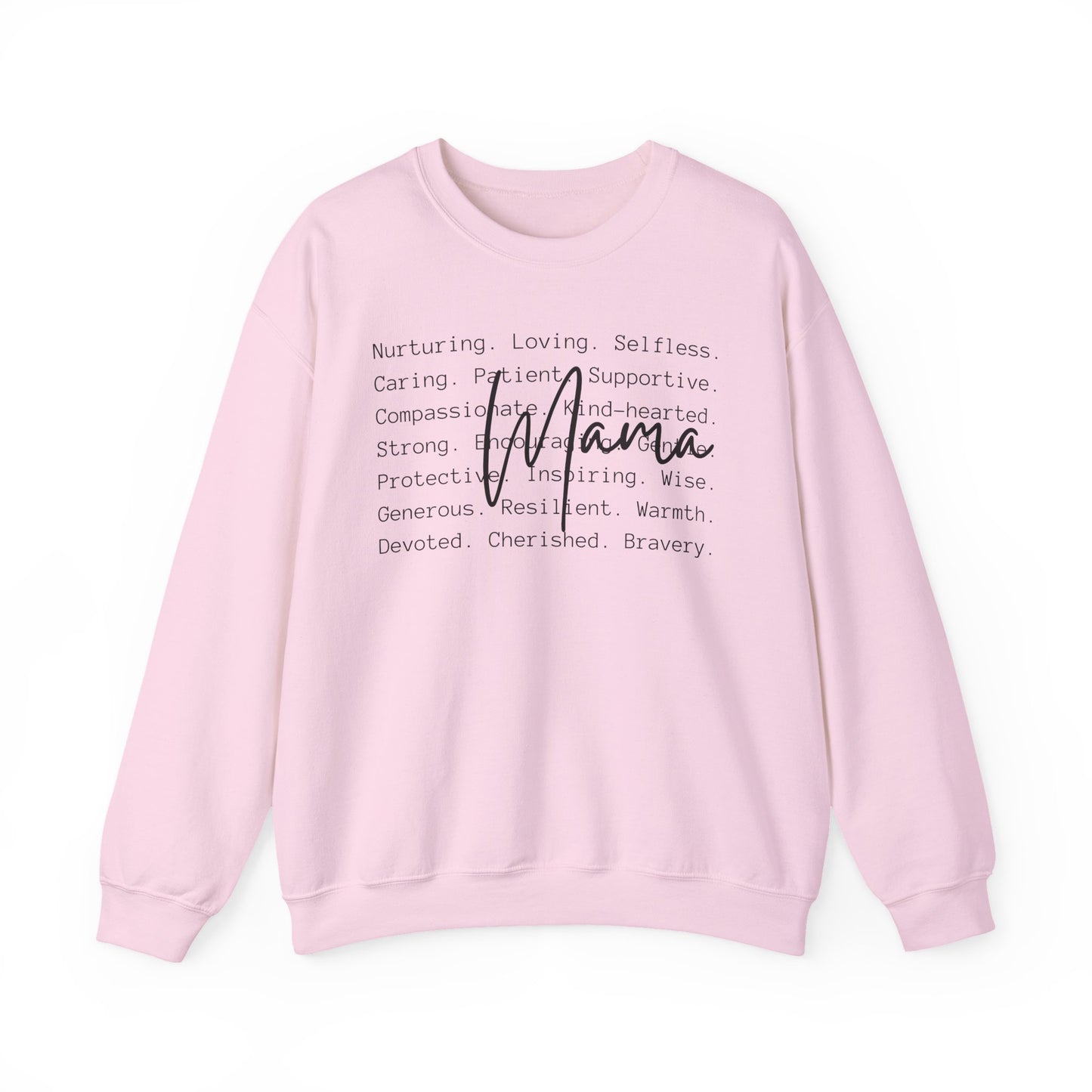 Mama Inspirational Message Sweatshirt, Cozy Unisex Crewneck for Gifts, Self-Care Appreciation, Motivational Apparel, Comfort Wear